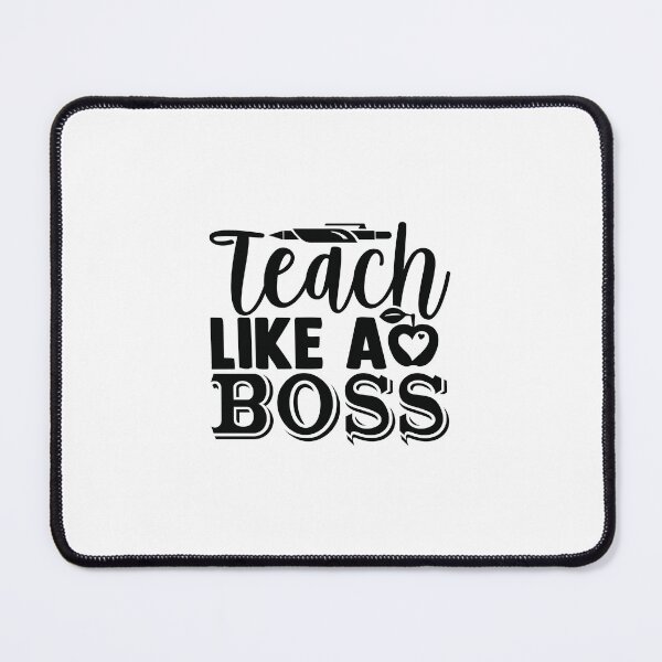 Item preview, TEACH LIKE A BOSS designed and sold by SticerOcean.