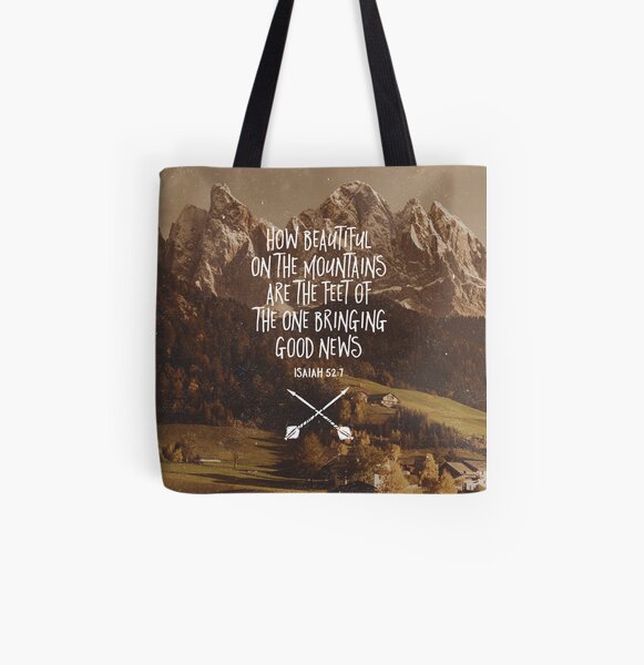 How Beautiful Upon The Mountains {Tote Bag} How Beautiful Upon The Mountains {Tote Bag}