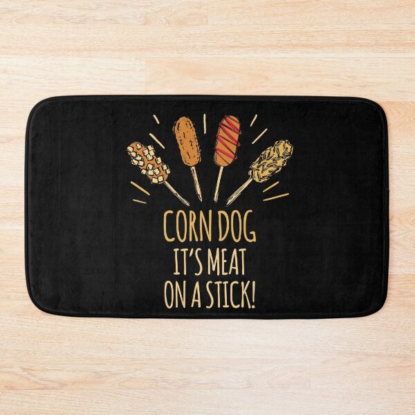 Item preview, Corn Dog Its Meat On A Stick! Corn Dog designed and sold by MooonTees.