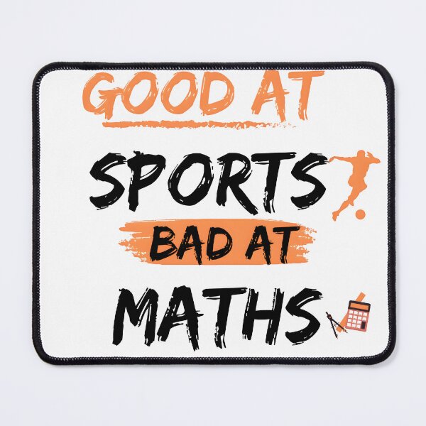 Item preview, Good At Sports Bad At Math designed and sold by Urban-Swaggz.