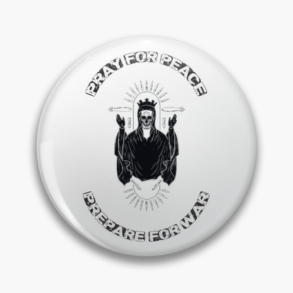 Item preview, PRAY FOR PEACE.PREPARE FOR WAR  designed and sold by M-MB.