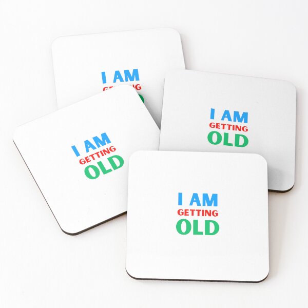 Item preview, I am getting old designed and sold by BluePlanetStore.