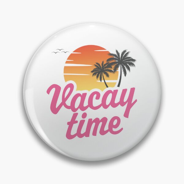 Item preview, Vacay Time designed and sold by PaulSDesign.
