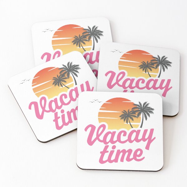 Item preview, Vacay Time designed and sold by PaulSDesign.