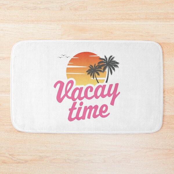 Item preview, Vacay Time designed and sold by PaulSDesign.