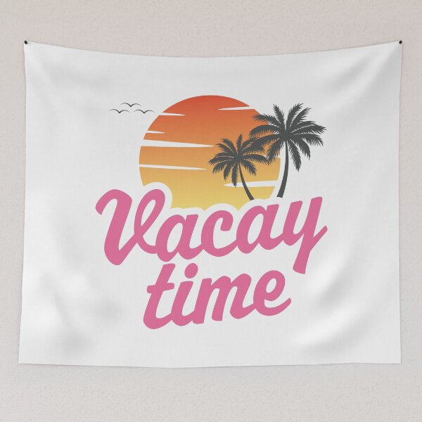 Item preview, Vacay Time designed and sold by PaulSDesign.