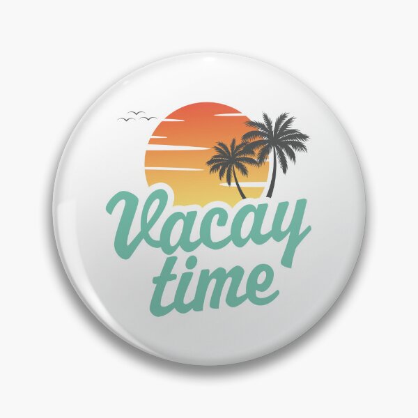 Item preview, Vacay Time designed and sold by PaulSDesign.