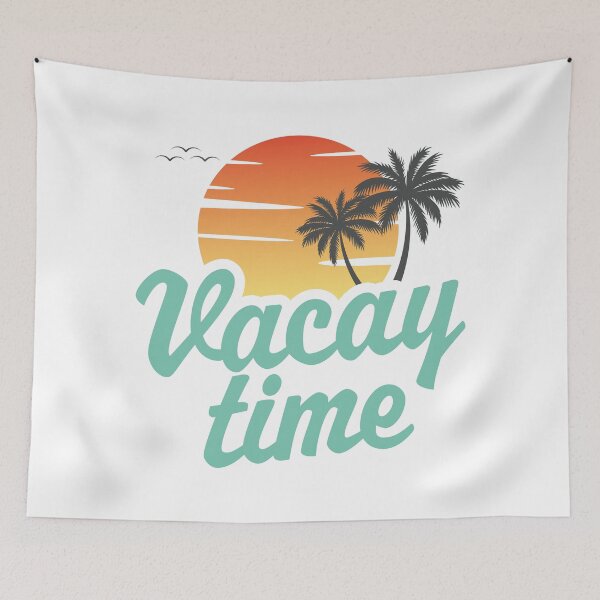 Item preview, Vacay Time designed and sold by PaulSDesign.