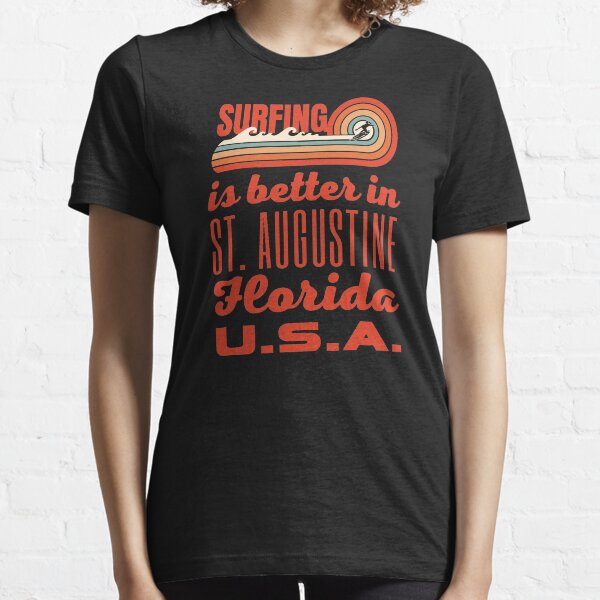 Item preview, Surfing is Better in St. Augustine Florida (Red Text) designed and sold by SurfingLocales.