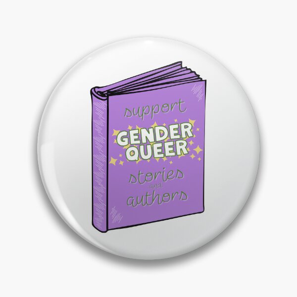 Item preview, Support GenderQueer Authors and Stories  designed and sold by Courtnie Pollard.