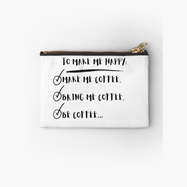 Item preview, to make me happy make me coffee designed and sold by salmaspace.