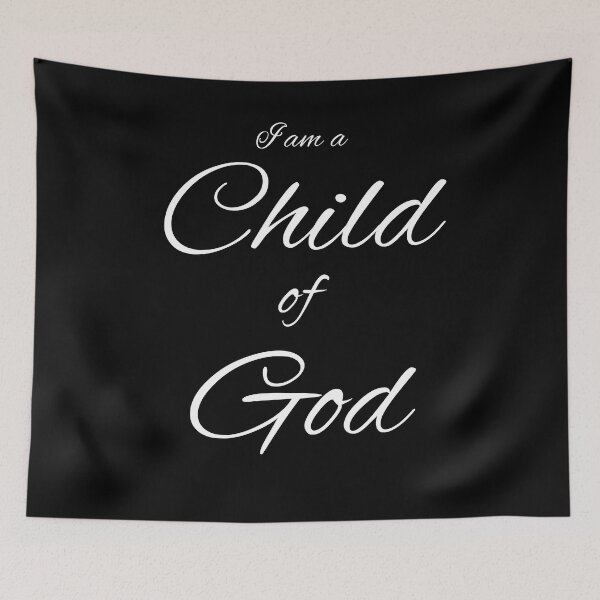 Item preview, I am a Child of God designed and sold by Brad Chambers.