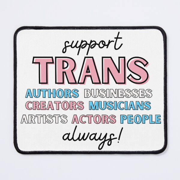 Item preview, Support Trans - Trans Authors - Trans Businesses - Trans Creators - Trans Actors - Trans Artists - Trans Musicians designed and sold by Courtnie Pollard.