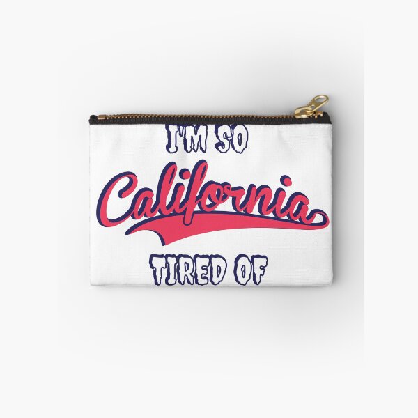 Item preview, I'm so tired of California N.B.  designed and sold by YasChDesign.