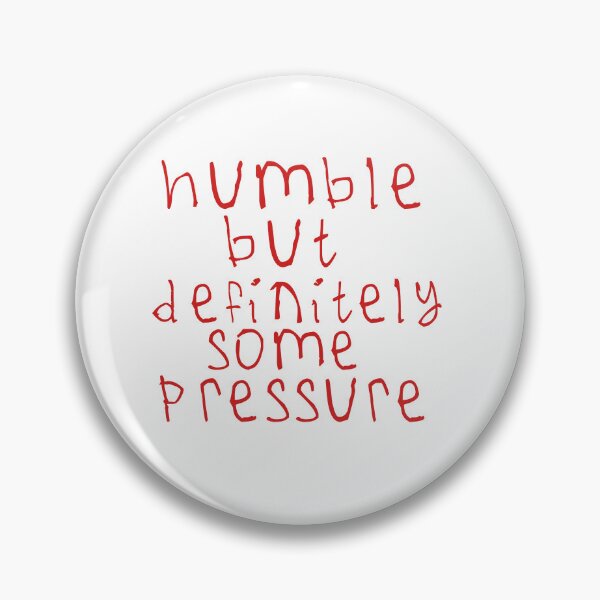 Item preview, Humble but definitely some pressure designed and sold by kinpirks.