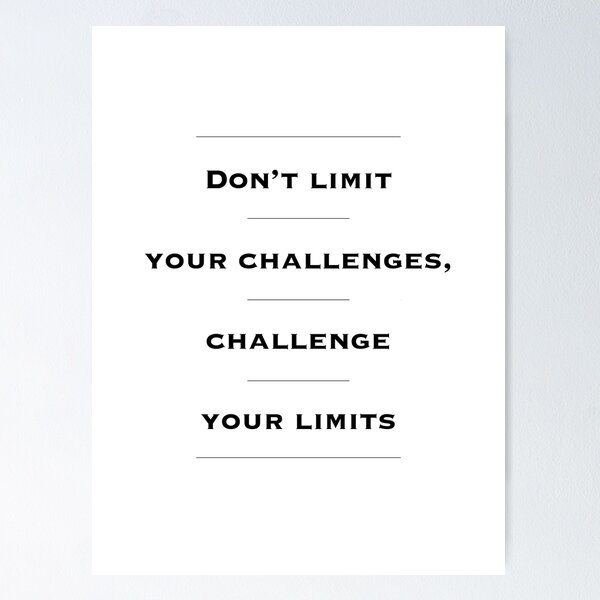 Item preview, Motivational Inspirational Wall Art, Home Decor, Office Decor. Entrepreneur Gift. Don't Limit Your Challenges, Challenge Your Limits designed and sold by Read This Already.