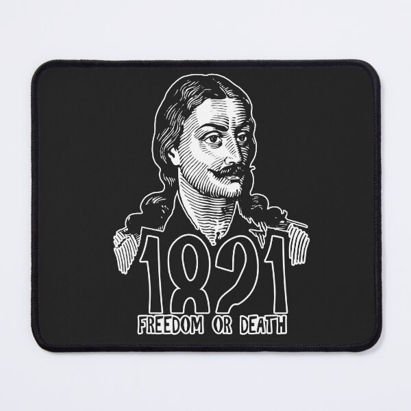 Item preview, 1821 FREEDOM OR DEATH designed and sold by MGRAPHICDESIGN.