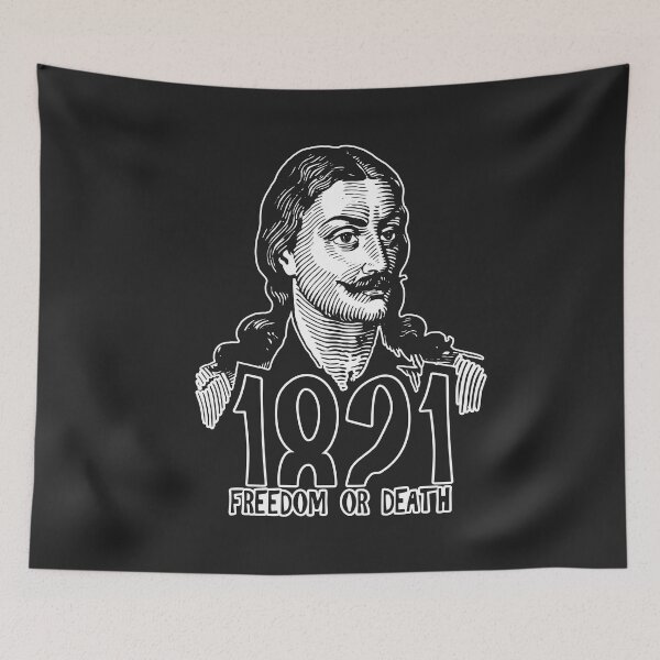 Item preview, 1821 FREEDOM OR DEATH designed and sold by MGRAPHICDESIGN.