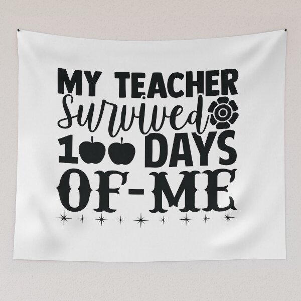 Item preview, MY TEACHER SURVIVED 1 DAYS OF ME designed and sold by SticerOcean.