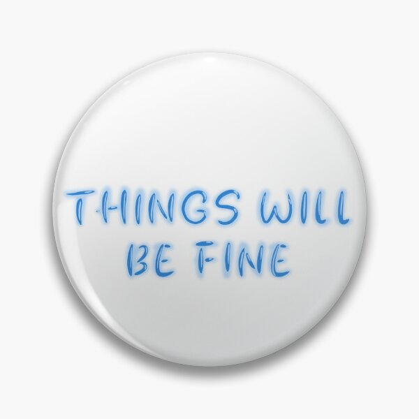 Item preview, things will be fine designed and sold by yenniverdesign.