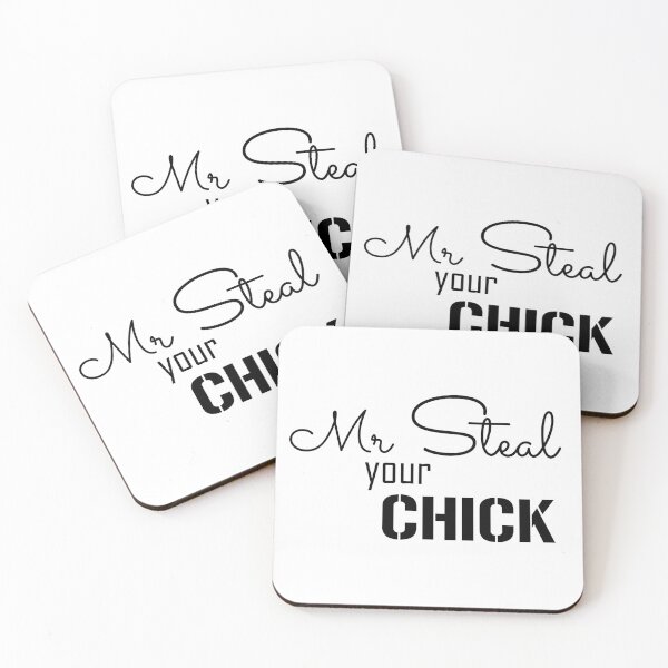 Item preview, Mr Steal Your Chick funny (only black text) designed and sold by EmeraldeaArt.