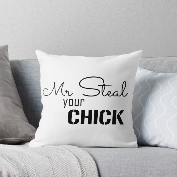 Item preview, Mr Steal Your Chick funny (only black text) designed and sold by EmeraldeaArt.
