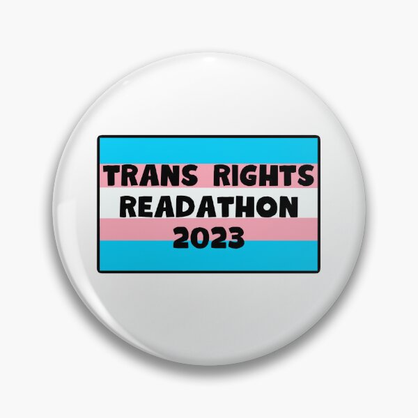 Item preview, Trans Rights Readathon 2023 designed and sold by Courtnie Pollard.