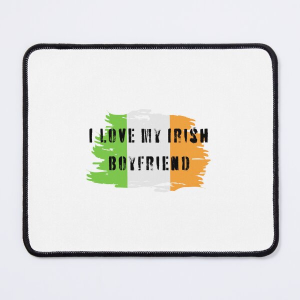 Item preview, I Love My Irish Boyfriend designed and sold by erion-store.