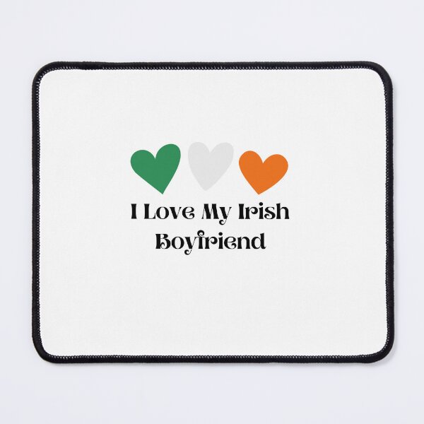 Item preview, I Love My Irish Boyfriend designed and sold by erion-store.