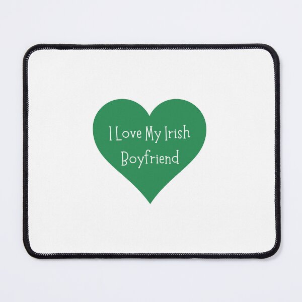 Item preview, I Love My Irish Boyfriend designed and sold by erion-store.