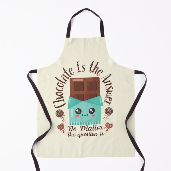 Item preview, chocolate is the answer no matter the question is designed and sold by 4youwithlove2.