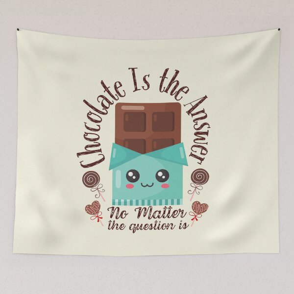 Item preview, chocolate is the answer no matter the question is designed and sold by 4youwithlove2.