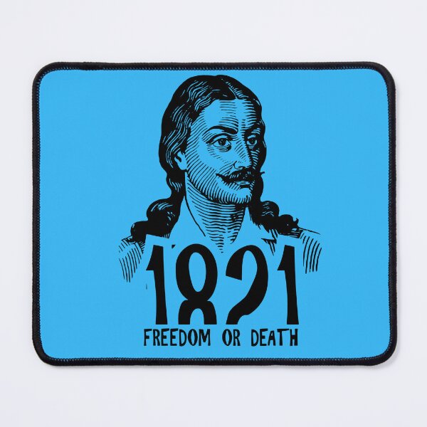 Item preview, 1821 FREEDOM OR DEATH designed and sold by MGRAPHICDESIGN.