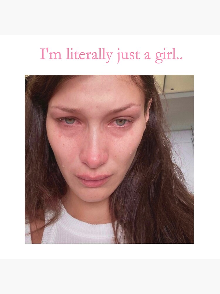 I'm Just A Girl Bella Hadid Crying  Sticker