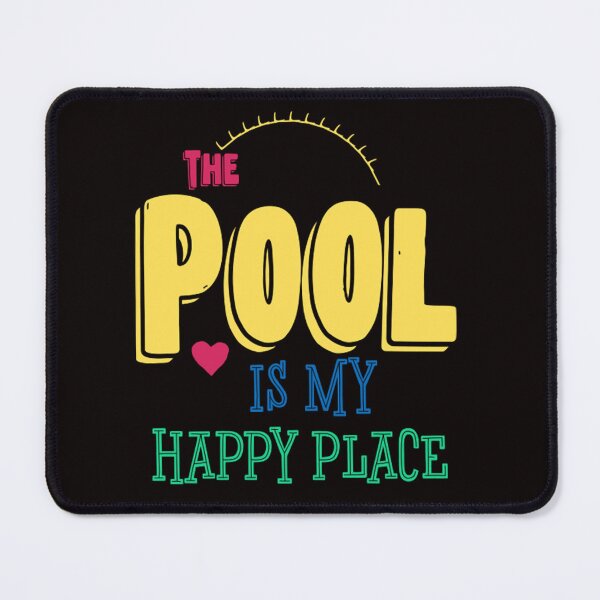 Item preview, The Pool Is My Happy Place designed and sold by mackbindyus.