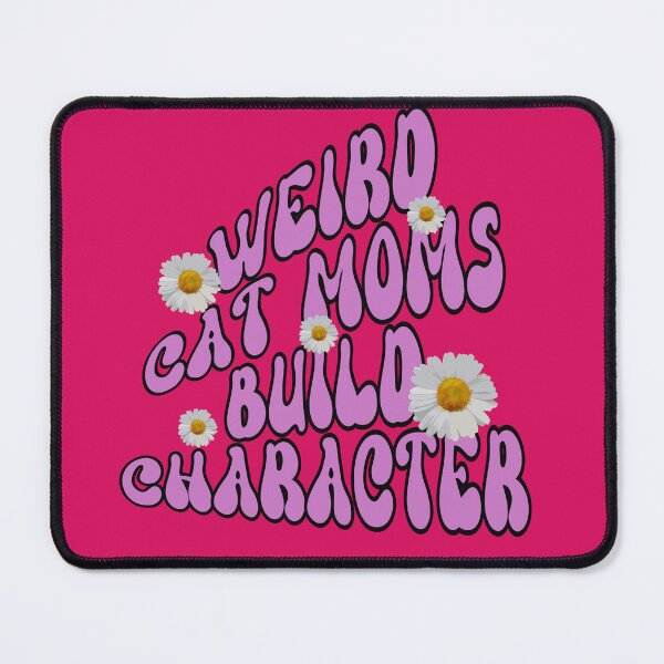 Item preview, The Weird Cat Moms Build Character, Retro Warp Purple Lilac Wierd Quote, Mothers Day 2023 designed and sold by DiensDesign.