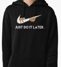 Juste le faire plus tard. Paresseux. Sweat à capuche