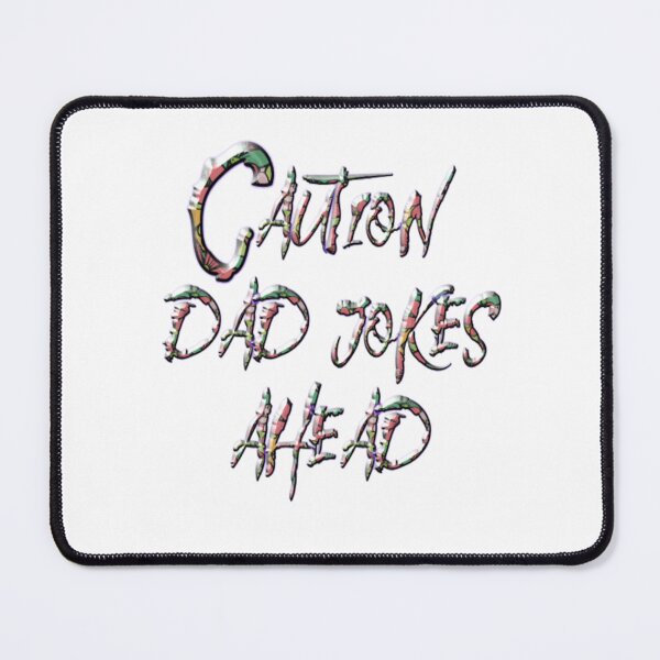 Item preview, Caution Dad Jokes Aheads designed and sold by laurateamart.