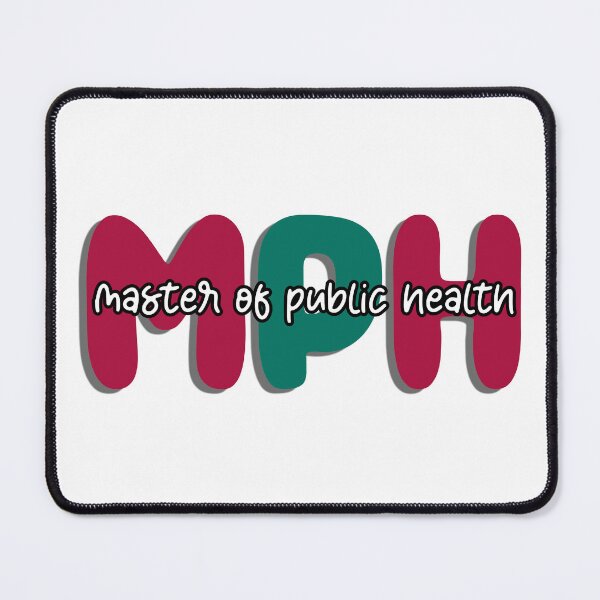 Item preview, Master of public health designed and sold by blazedluv13.