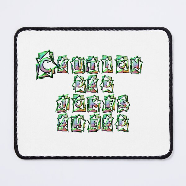 Item preview, Caution Dad Jokes Aheads designed and sold by laurateamart.