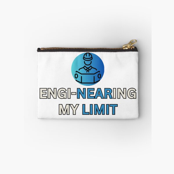 Item preview, Engineering My Limit Funny engineering designed and sold by PassionPalette.
