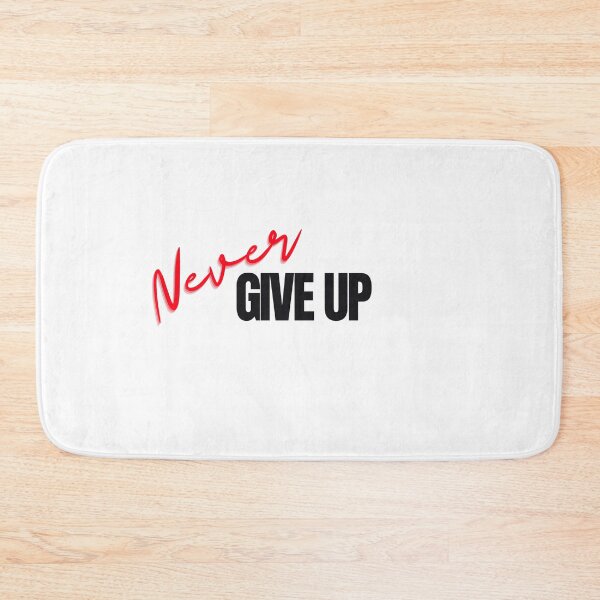 Item preview, Never Give Up designed and sold by Yaksza.