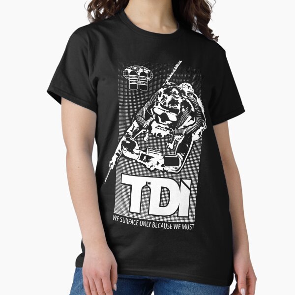 Item preview, Technical Diving International (TDI) - We Surface Only Because We Must designed and sold by Shop-TDI.