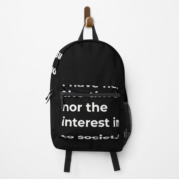 Item preview, I have neither the time nor the interest in conforming to societal norms funny and sarcastic design designed and sold by ArtisanTeeShop.