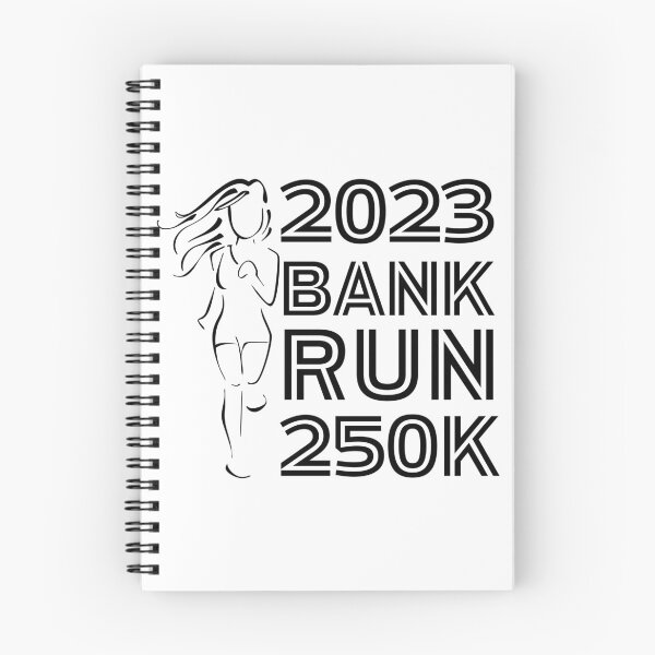 Item preview, 2023 bank run 250k designed and sold by Nicet-shirt1.