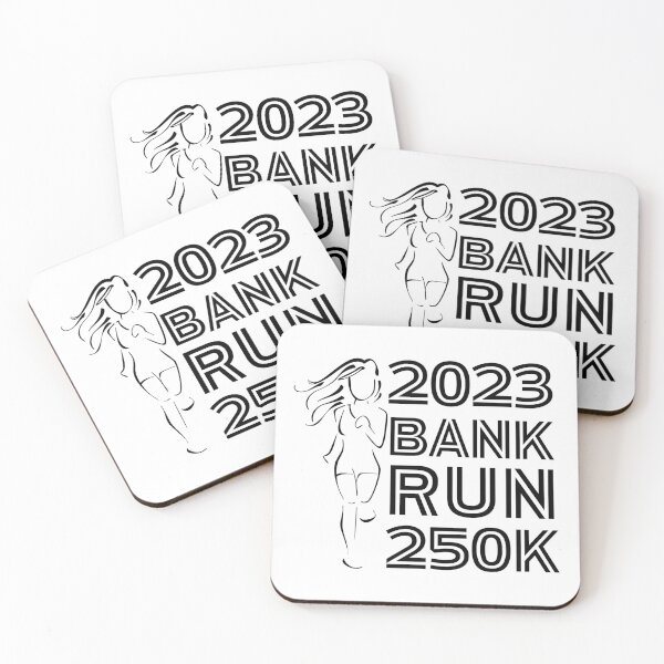 Item preview, 2023 bank run 250k designed and sold by Nicet-shirt1.