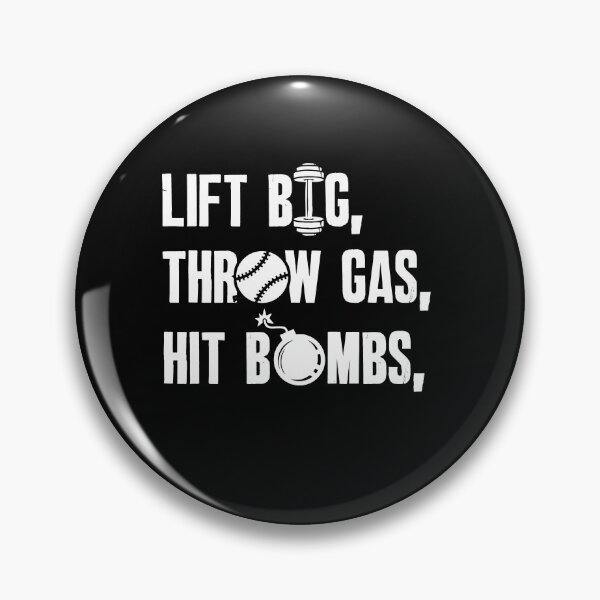 Item preview, Lift Big, Throw Gas, Hit Bombs Cool Saying designed and sold by Dressed For  Duty.