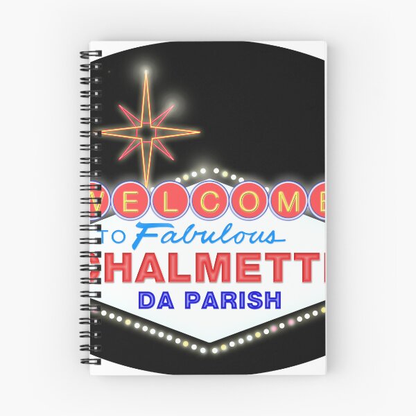 Item preview, WELCOME TO FABULOUS CHALMETTE designed and sold by ACME PROPAGANDAWORX.