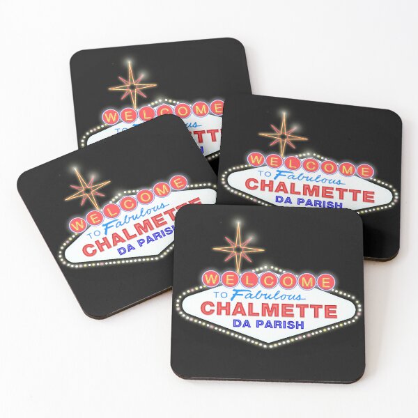 Item preview, WELCOME TO FABULOUS CHALMETTE designed and sold by ACME PROPAGANDAWORX.