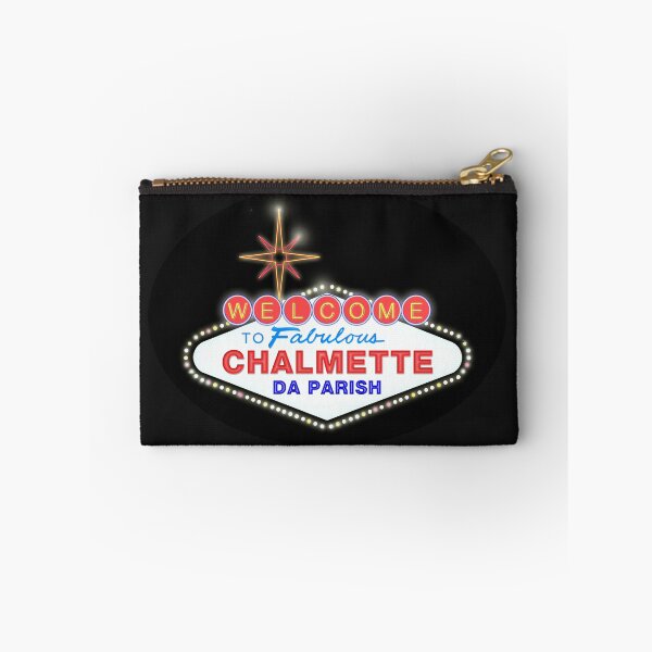 Item preview, WELCOME TO FABULOUS CHALMETTE designed and sold by ACME PROPAGANDAWORX.